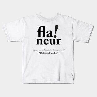 Flaneur - French Definition Kids T-Shirt